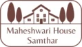 Maheshwari House Samthar